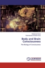 Body and Brain Consciousness - Book