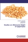 Studies on Alternaria blight of pigeonpea - Book