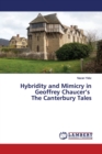 Hybridity and Mimicry in Geoffrey Chaucer's The Canterbury Tales - Book