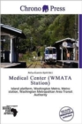 Medical Center (Wmata Station) - Book