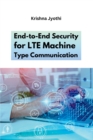 End-to-End Security for LTE Machine Type Communication - Book