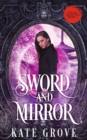 Sword and Mirror : A Sengoku Time Travel Fantasy Romance - Book
