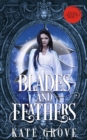 Blades and Feathers : A Sengoku Fantasy Romance - Book