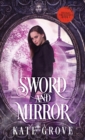 Sword and Mirror : A Sengoku Time Travel Fantasy Romance - Book