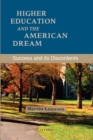 Higher Education and the American Dream : Success and Its Discontents - eBook