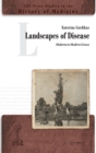 Landscapes of Disease : Malaria in Modern Greece - Book