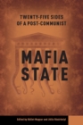 Twenty-Four Sides of a Post-Communist Mafia State - Book