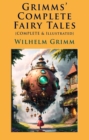 Grimms' Complete Fairy Tales - eBook