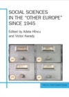 Social Sciences in the "Other Europe" since 1945 - Book