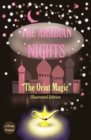 The Arabian Nights : "The Orient Magic" - eBook