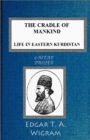 The Cradle of Mankind : (Life in Eastern Kurdistan) - eBook