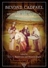 Beyond Cadfael : Medieval Medicine and Medical Medievalism - eBook