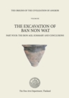 The Origins of the Civilization of Angkor : Volume VI The Iron Age: Summary and Conclusions - Book