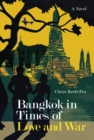 Bangkok in Times of Love and War - Book