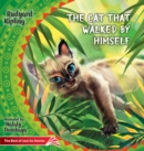 The Cat that Walked by Himself. How the Rhinoceros Got His Skin. : The Best of Just So Stories - Book
