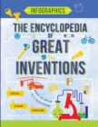 The Encyclopedia of Great Inventions : Amazing Inventions in Facts & Figures - Book