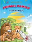 Animal Family Coloring Book : Baby Animals and Lovely Pets for Coloring - Book