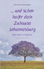 ... und schon heisst dein Zuhause Johannesburg : Mein Leben in Sudafrika - Book