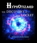 HYPNOTIZARD : The discovery of the locket - Book