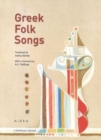 Greek Folk Songs : An Anthology - Book