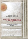 On Happiness : Nicomachean Ethics - Book