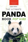 Pandas The Ultimate Panda Book for Kids : 100+ Amazing Panda Facts, Photos, Quiz + More - Book