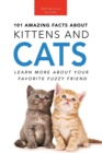 Cats 101 Amazing Facts about Cats : 100+ Amazing Cat & Kitten Facts, Photos, Quiz + More - Book