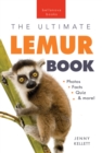 Lemurs The Ultimate Lemur Book : 100+ Amazing Lemur Facts, Photos, Quiz + More - eBook