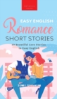 Easy English Romance Short Stories : 10 Beautiful Love Stories in Easy English - Book