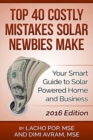 Top 40 Costly Mistakes Solar Newbies Make : Your Smart Guide to Solar Powered Home and Business - Book