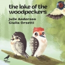 The Lake of the Woodpeckers - Book