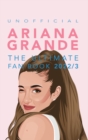 Ariana Grande : 100+ Ariana Grande Facts, Photos, Quiz + More - Book