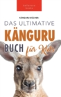 Kangurus Das Ultimative Kanguru-buch fur Kids : 100+ Kanguru Fakten, Fotos, Quiz und Wortsucheratsel - Book