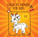 Color by number for kids : 20 pages of easy coloring by numbers 8.5x 8.5 - Book