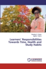 Learners' Responsibilities Towards Time, Health and Study Habits - Book