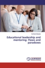 Educational leadership and mentoring : Flaws and paradoxes - Book