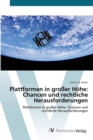 Plattformen in großer Hohe : Chancen und rechtliche Herausforderungen - Book