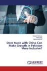Does trade with China Can Make Growth in Pakistan More Inclusive? - Book