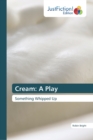 Cream : A Play - Book