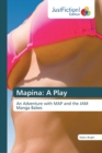 Mapina : A Play - Book