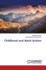 Childhood and Adult Autism - Book