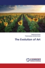 The Evolution of Art - Book