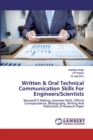 Written & Oral Technical Communication Skills For Engineers/Scientists - Book