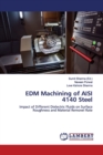 EDM Machining of AISI 4140 Steel - Book