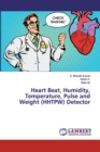 Heart Beat, Humidity, Temperature, Pulse and Weight (HHTPW) Detector - Book