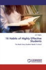 16 Habits of Highly Effective Students - Book