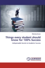 Things every student should know for 100% Success - Book