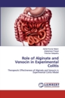 Role of Alginate and Venocin in Experimental Colitis - Book