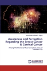 Awareness and Perception Regarding the Breast Cancer & Cervical Cancer - Book