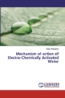 Mechanism of action of Electro-Chemically Activated Water - Book